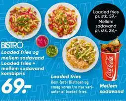 Bilka Loaded fries og mellem sodavand tilbud