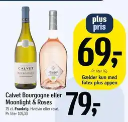 Føtex Calvet Bourgogne eller Moonlight & Roses tilbud