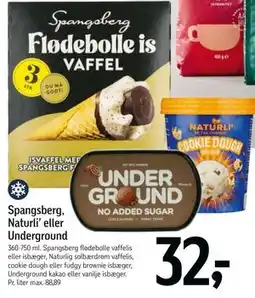 Føtex Spangsberg, Naturli’ eller Underground tilbud