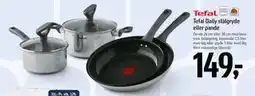 Føtex Tefal Daily stålgryde eller pande tilbud