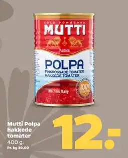 Netto Mutti Polpa hakkede tomater tilbud