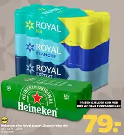 Netto Heineken eller Royal Export, Blanche eller IPA tilbud