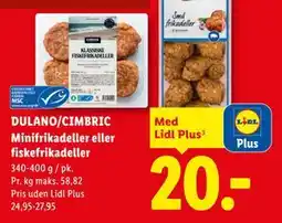 Lidl DULANO/CIMBRIC Minifrikadeller eller fiskefrikadeller, App-pris tilbud