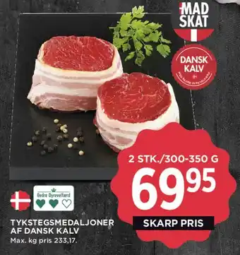 MENY Tykstegsmedaljoner af dansk kalv tilbud