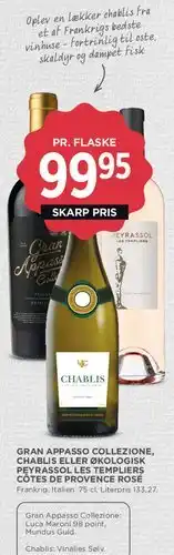 MENY Gran Appasso Collezione / Chablis / Peyrassol Les Templiers tilbud
