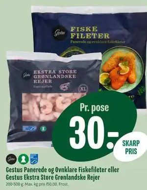 Min Købmand Gestus Panerede og Ovnklare Fiskefileter eller Gestus Ekstra Store Grønlandske Rejer tilbud