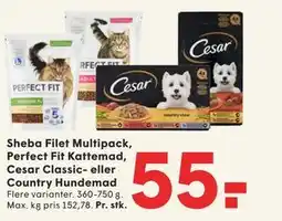 SPAR Sheba Filet Multipack, Perfect Fit Kattemad, Cesar Classic- eller Country Hundemad tilbud