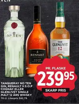 MENY TANQUERAY NO TEN GIN, RENAULT V.S.O.P COGNAC ELLER GLENLIVET SINGLE MALT 12 ÅRS WHISKY tilbud