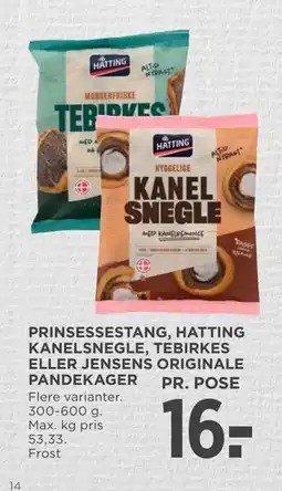 MENY PRINSESSESTANG, HATTING KANELSNEGLE, TEBIRKES ELLER JENSENS ORIGINALE PANDEKAGER tilbud