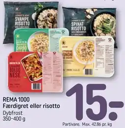 REMA 1000 REMA 1000 Færdigret eller risotto tilbud