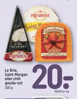 REMA 1000 Le Brie, Saint Morgan eller chili gouda-ost tilbud