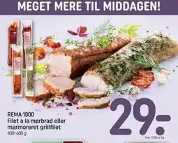 REMA 1000 REMA 1000 Filet a la mørbrad eller marmoreret grillfilet tilbud