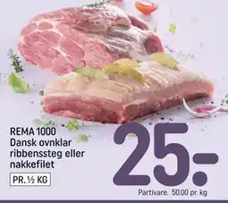 REMA 1000 REMA 1000 Dansk ovnklar ribbenssteg eller nakkefilet tilbud