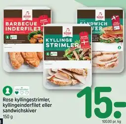 REMA 1000 Rose kyllingestrimler, kyllingeinderfilet eller sandwichskiver tilbud