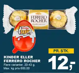 Let-Køb Kinder eller Ferrero Rocher tilbud