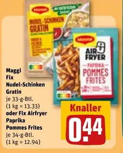 REWE DE Maggi Fix Nudel-Schinken Gratin oder Fix Airfryer Paprika Pommes Frites tilbud