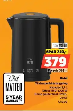 Power Chef Matteo Kedel CALDO tilbud