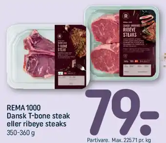 REMA 1000 Dansk T-bone steak eller ribeye steaks tilbud