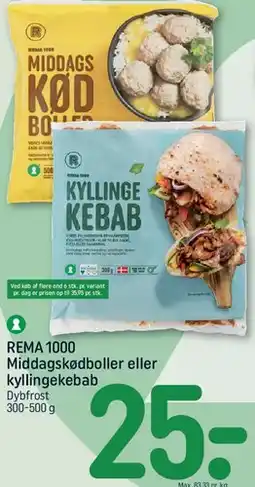 REMA 1000 Middagskødboller eller kyllingekebab tilbud