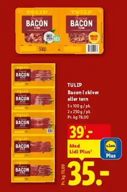 Lidl Tulip Bacon (skiver eller tern) tilbud