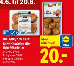 Lidl DULANO / CIMBRIC Minifrikadeller eller fiskefrikadeller tilbud