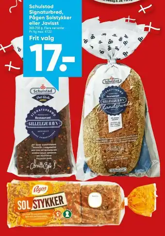 Bilka Schulstad Signaturbrød, Pågen Solstykker eller Javisst tilbud