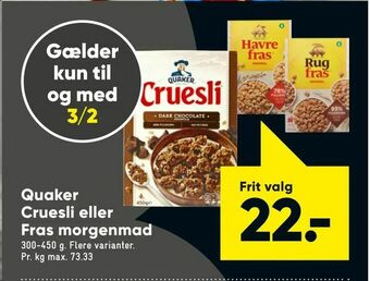 Bilka Quaker Cruesli eller Fras morgenmad tilbud