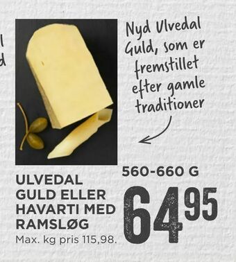 MENY Ulvedal guld eller havarti med ramsløg tilbud
