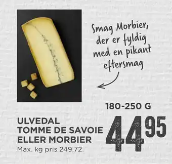 Ulvedal tomme de savoie eller morbier