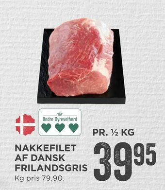 MENY Nakkefilet af dansk frilandsgris tilbud
