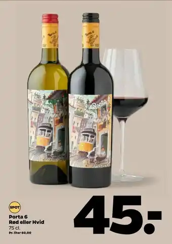 Porta 6 Rød eller Hvid