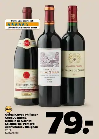 Netto Guigal Cuvee Philipson Côte Du Rhône, Domain de Gachet Lalande-de-Pomerol eller Château Blaignan tilbud