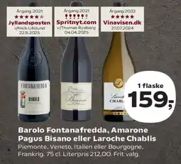 SuperBrugsen Barolo Fontanafredda, Amarone Pagus Bisano eller Laroche Chablis tilbud