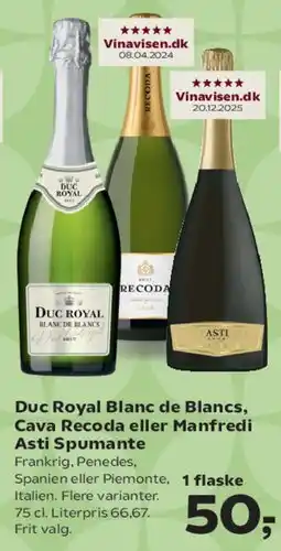 Kvickly Duc Royal Blanc de Blancs, Cava Recoda eller Manfredi Asti Spumante tilbud