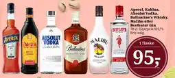 Dagli'Brugsen Aperol, Kahlua, Absolut Vodka, Ballantine's Whisky, Malibu eller Beefeater Gin tilbud