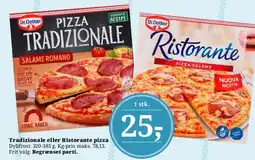 Dagli'Brugsen Tradizionale eller Ristorante pizza tilbud