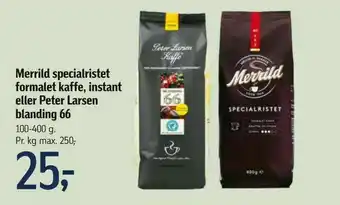 Føtex Merrild specialristet formalet kaffe, instant eller Peter Larsen blanding 66 tilbud