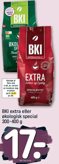 REMA 1000 BKI Extra Eller oKologisk Special 300-400g tilbud