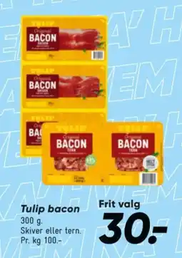 Bilka Tulip bacon tilbud