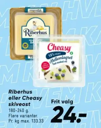 Bilka Riberhus eller Cheasy skiveost tilbud
