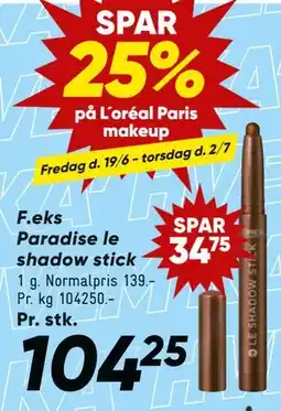 Bilka Paradise le shadow stick tilbud