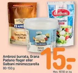 REMA 1000 Ambrosi burrata, Grana Padano flager eller Galbani minimozzarella tilbud