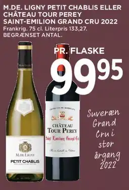 MENY M. de Ligny Petit Chablis / Château Tour Perey Saint-Émilion Grand Cru 2022 tilbud