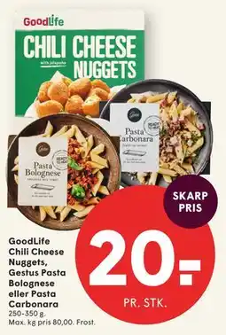 SPAR GoodLife Chili Cheese Nuggets, Gestus Pasta Bolognese eller Pasta Carbonara tilbud