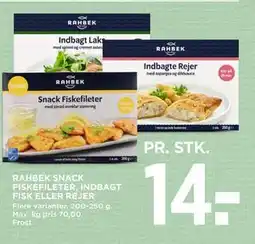 MENY RAHBEK SNACK FISKEFILETER, INDBAGT FISK ELLER REJER tilbud