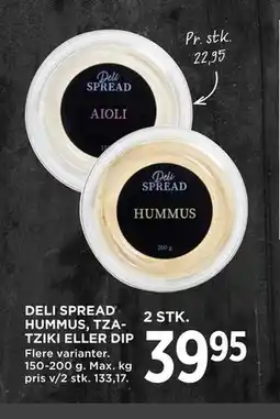 MENY DELI SPREAD HUMMUS, TZATZIKI ELLER DIP tilbud