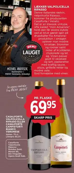 MENY CASALFORTE VALPOLICELLA RIPASSO ELLER CASALFORTE CAMPISTORTI BIANCO VERONESE tilbud