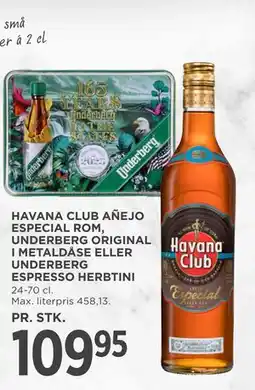 MENY HAVANA CLUB AÑEJO ESPECIAL ROM, UNDERBERG ORIGINAL I METALDÅSE ELLER UNDERBERG ESPRESSO HERBTINI tilbud
