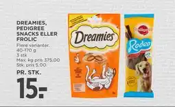 MENY DREAMIES, PEDIGREE SNACKS ELLER FROLIC tilbud