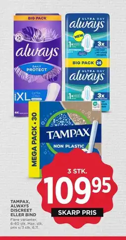 MENY TAMPAX, ALWAYS DISCREET ELLER BIND tilbud
